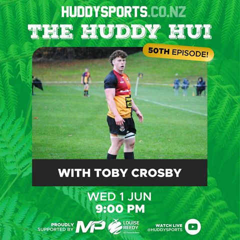 Huddy Hui - Episode 50
