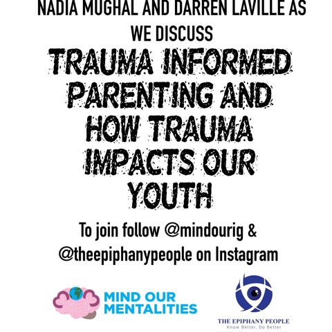 PART 1. TRAUMA INFORMED PARENTING AND HOW TRAUMA IMPACTS OUR CHILDREN