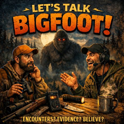SO EP:725 Let's Talk Bigfoot