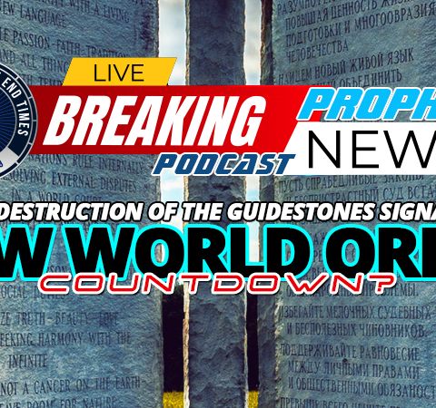 NTEB PROPHECY NEWS PODCAST: The Georgia Guidestones & The New World Order