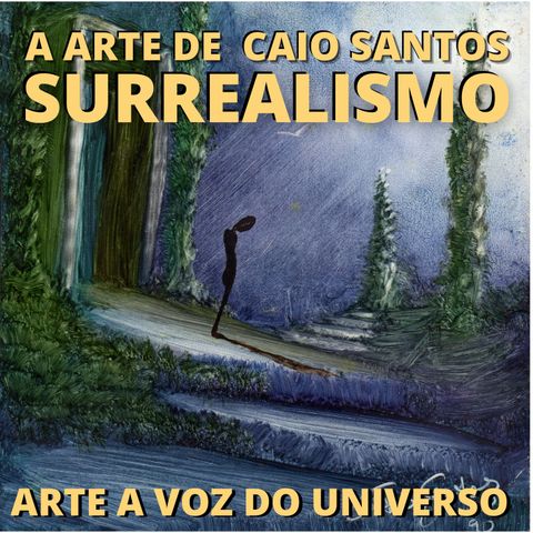 02 - O Surrealismo de Caio Santos