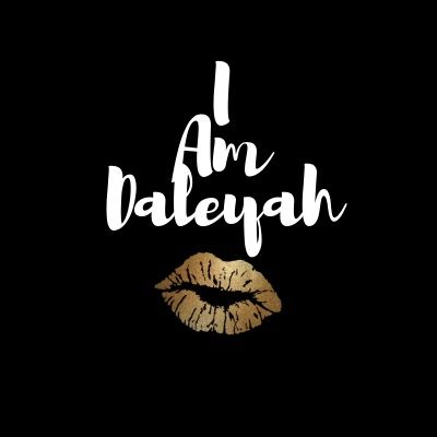 The Purpose Of I Am Daleyah