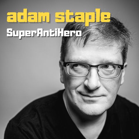 Adam Staple - SuperAntiHero