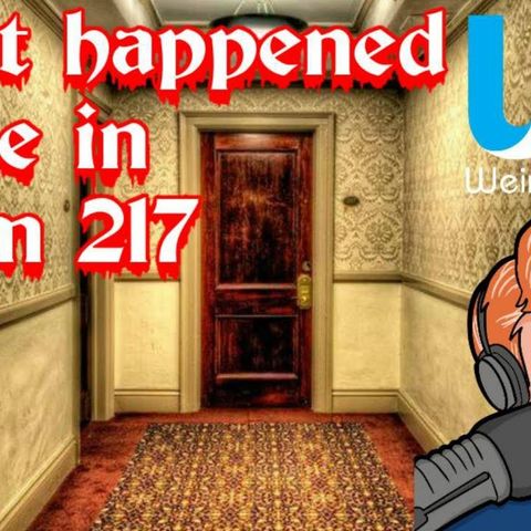 “What Happened To Me In Room 217?” and 3 more TRUE PARANORMAL stories! #WeirdDarkness