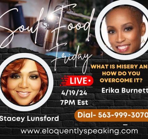 What Is Misery With Life Coach Erika Burnett