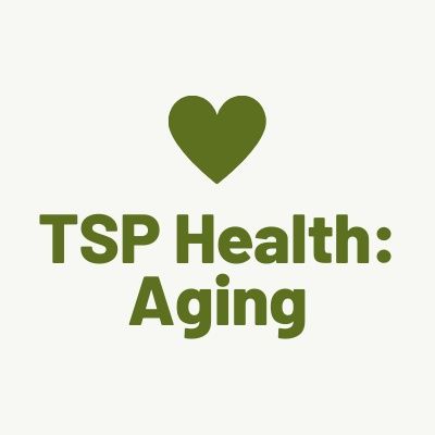 TSP Health: Aging
