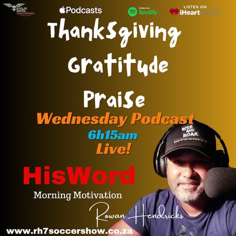 HisWord - Thanksgiving, Gratitude and Praise
