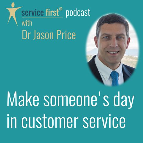 Make someone's day in customer service