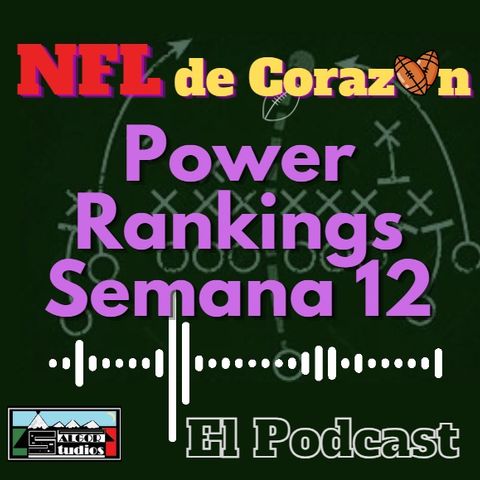Power Rankings semana12 de la NFL 2023