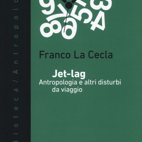 Franco La Cecla "Jet Lag"