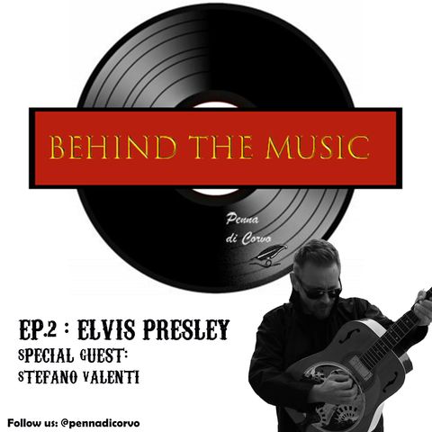 Ep. 2 - Elvis Presley