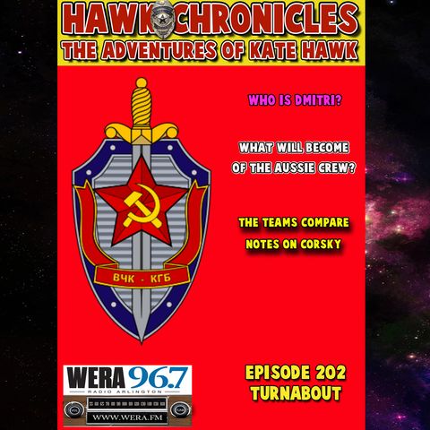 Episode 202 Hawk Chronicles "Turnabout"