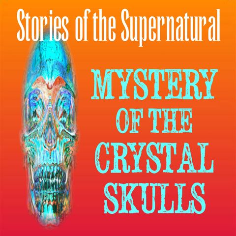 Mystery of the Crystal Skulls | Interview with Joshua Shapiro | Podcast