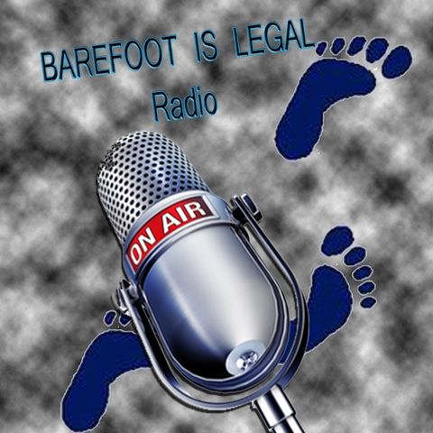 Barefoot Is Legal Show 2/25/2017