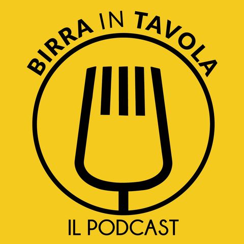 Birra in Tavola - Il Podcast