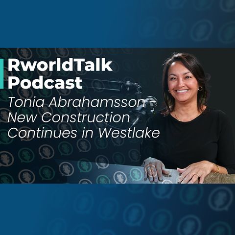 Episode 59: New Construction Continues in Westlake
