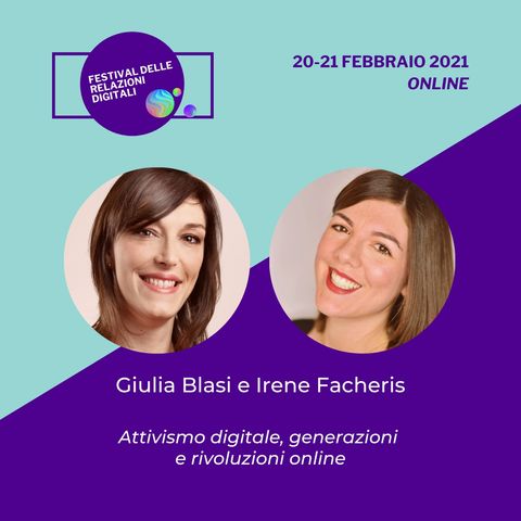 Attivismo digitale, generazioni e rivoluzioni online | Giulia Blasi, Irene Facheris - #FRD2021