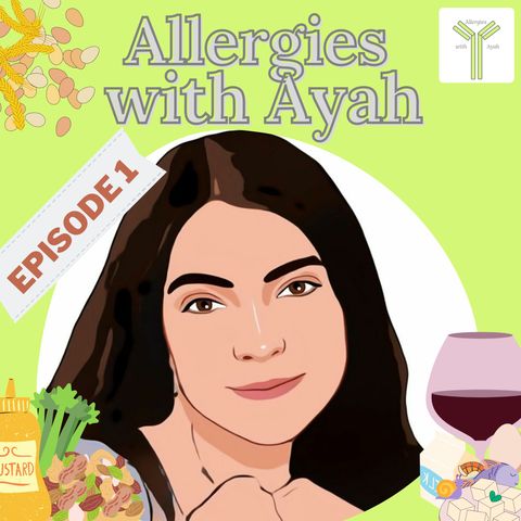 Episode 1 S1: Finding out I have food allergies and my story