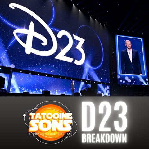 D23 Breakdown (Season 7 Episode 27)