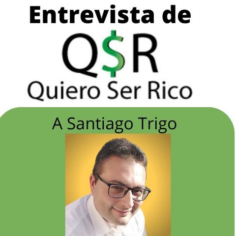🎤274. Entrevista Santiago Trigo- Nuestra economía colectiva