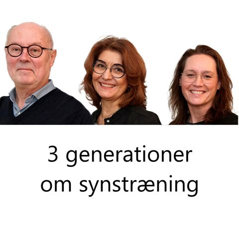 3 generationer om synstræning