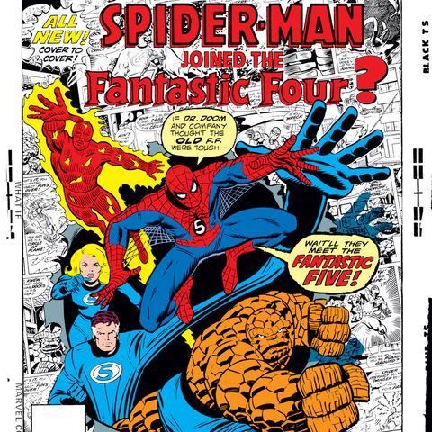 Syndicated Source Material 013 - What If? V1 #1 -  “Spider-Man Joined the Fantastic Four?”