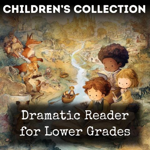 08 - Dramatic Reader for Lower Grades by Florence Holbrook