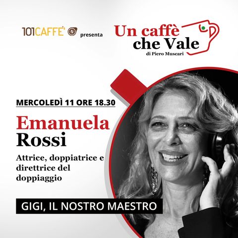 Emanuela Rossi: Gigi, il nostro maestro