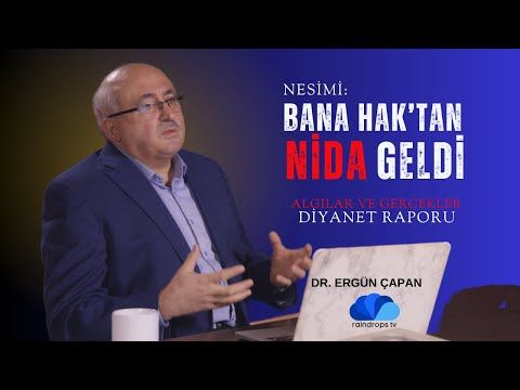 NESİMİ BANA HAK’TAN NİDA GELDİ