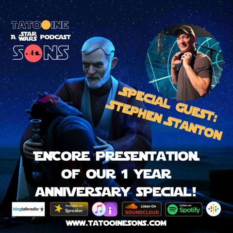 ENCORE! Stephen Stanton Talks Kenobi, Resistance & MORE! (Episode 60)