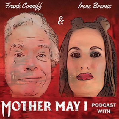 Mother May I Podcast with Frank & Irene - Episode 42 "Ophira Eisenberg"