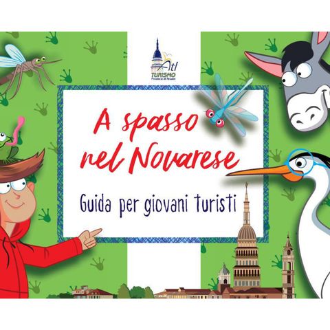 A walk in the Novara area. Guide for young tourists
