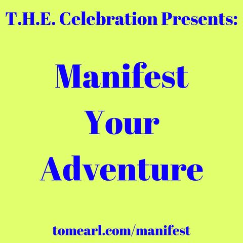 Manifest Your Adventure