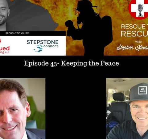 Episode 43- Keeping the Peace