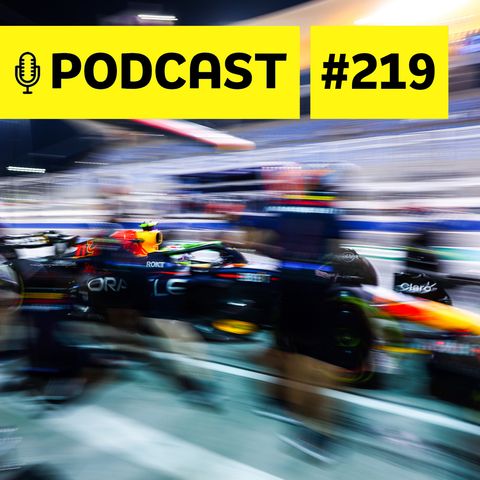 Podcast #219 – Ferrari renovada, Mercedes melhor e Red Bull bem; que F1 teremos em 2023?