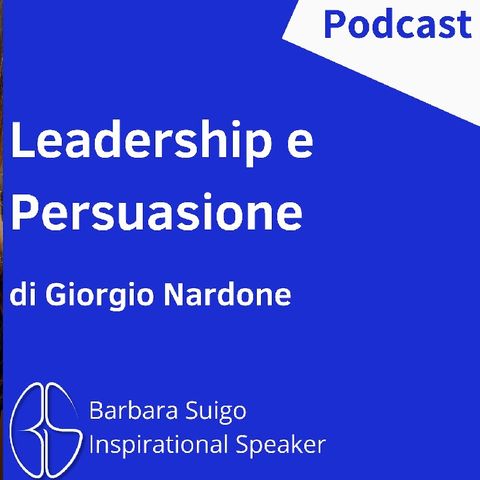Leadership e Persuasione - di Giorgio Nardone [ITA]