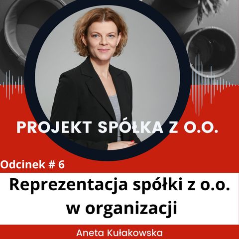 Reprezentacja spółki z o.o. w organizacji