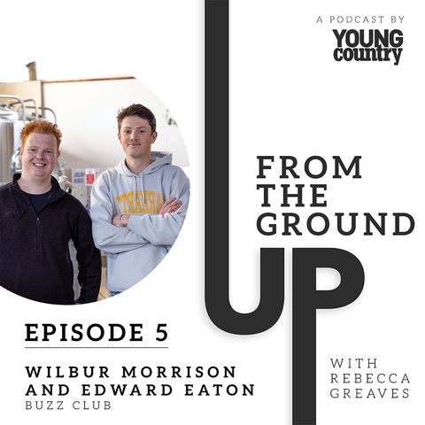 Episode 5 -  Edward Eaton and Wilbur Morrison, Buzz Club