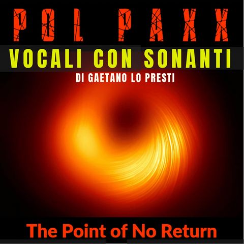 21) THE POINT OF NO RETURN - POL PAXX  (2021)