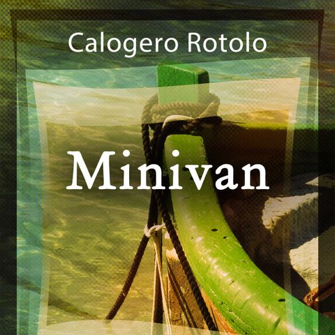 Minivan - Un racconto di Calogero Rotolo - Capitolo 2