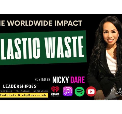 Global Accountability: The Worldwide Impact of Plastic Waste with Nicky Dare