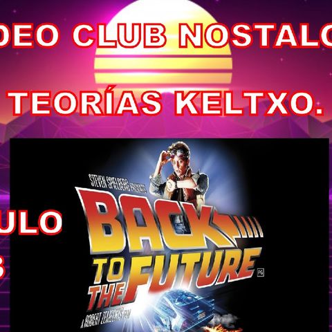 Episodio 3 - Vídeo Club Nostalgia. 70, 80 y 90.