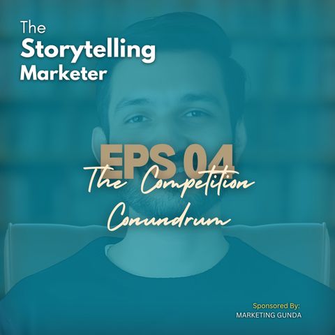 Episode 4 : Beat the Competition: How Competitive Analysis Rescued Eury Industries | Marketing Gunda