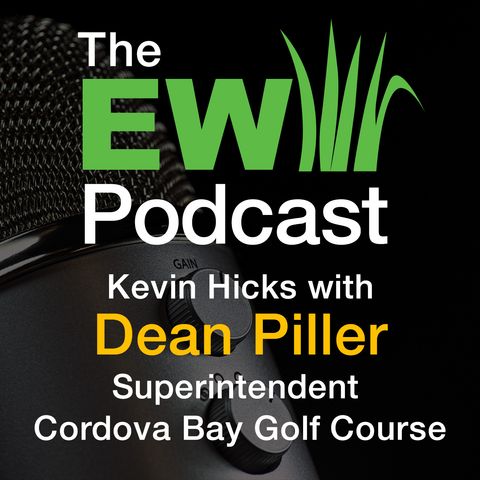 The EW Podcast - Kevin Hicks with Dean Piller