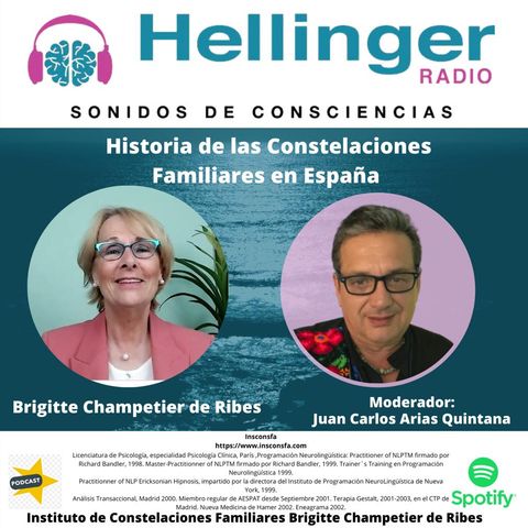 Las Constelaciones Familiares en España , Brigitte Champetier de Ribes en la Hellinger Radio con Juan Carlos Arias