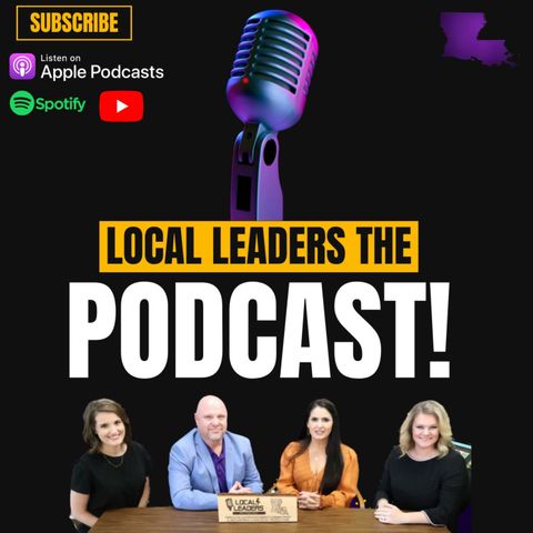 Geaux Big Entertainment | Local Leaders the Podcast #177