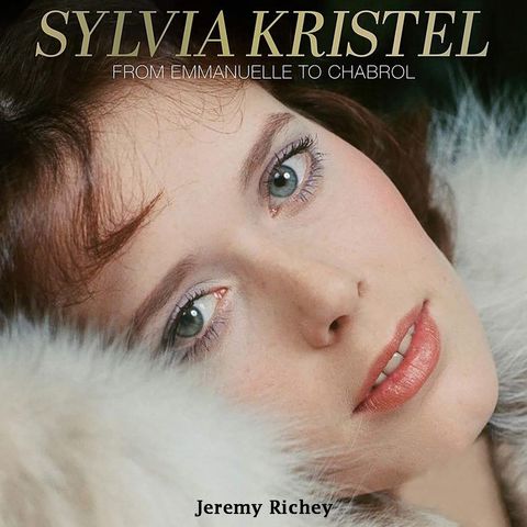 Special Report: Jeremy Richey on Sylvia Kristel