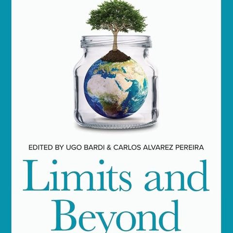 Limits and Beyond, 50 years on from The Limits to id we learn and what’s next - Bardi, UgoGrowth, what d