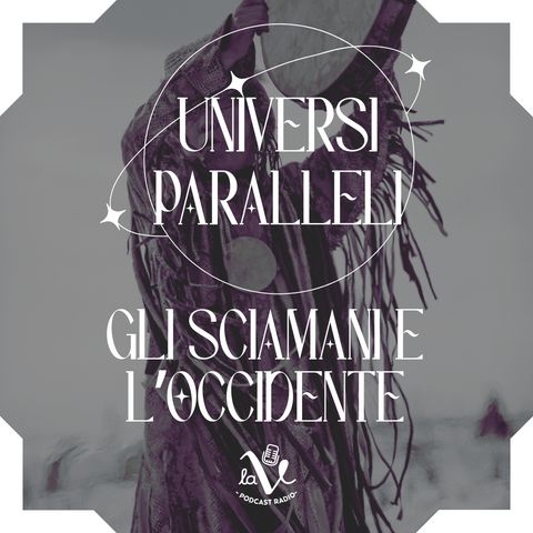 Gli Sciamani e l'Occidente