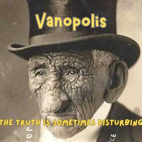 Vanopolis and the Revolting TruthVanopolis’ revolting tr